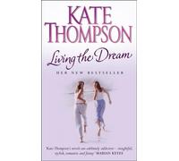 Kate Thompson Living The Dream (Tascabile)