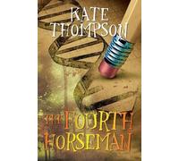 Kate Thompson The Fourth Horseman (Tascabile)