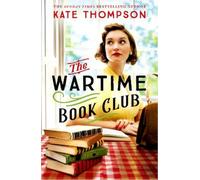 Kate Thompson The Wartime Book Club (Copertina rigida)