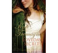 Kate Tremayne The Loveday Secrets (Loveday series, Book 9) (Tascabile)