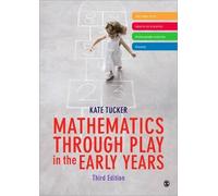 Kate Tucker Mathematics Through Play in the Early Years (Copertina rigida)