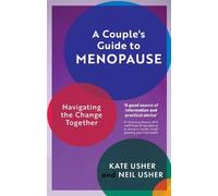 Kate Usher Neil Usher A Couple's Guide to Menopause (Tascabile)