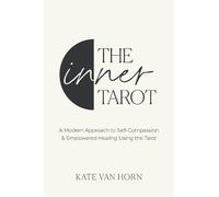 Kate Van Horn The Inner Tarot (Tascabile)