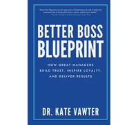 Kate Vawter Better Boss Blueprint (Copertina rigida)