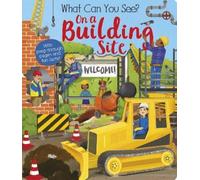 Kate Ware What Can You See On a Building Site? (Libro di cartone)