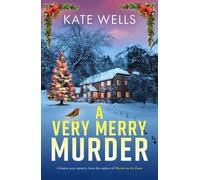 Kate Wells A Very Merry Murder (Copertina rigida)