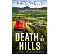 Kate Wells Death in the Hills (Copertina rigida) Malvern Mysteries