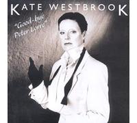 Kate Westbrook - Good-bye Peter Lorre