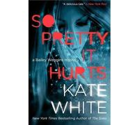 Kate White So Pretty It Hurts (Tascabile)