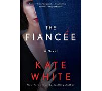Kate White The Fiancée (Tascabile)