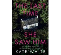 Kate White The Last Time She Saw Him (Tascabile)