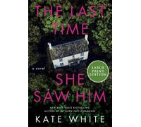 Kate White The Last Time She Saw Him (Tascabile)