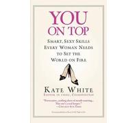 Kate White You on Top (Tascabile)