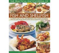 Kate Whiteman The Practical Encyclopedia of Fish and Shellfish: A Co (Tascabile)