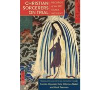 Kate Wildman Nakai Christian Sorcerers on Trial (Copertina rigida)