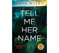 Kate Wiley Tell Me Her Name (Tascabile) Margot Phalen FBI