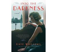 Kate Williams Into the Darkness (Tascabile) Storms of War