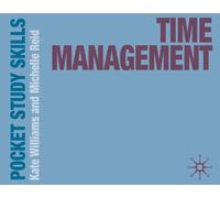 Kate Williams Michelle Reid Time Management (Tascabile) Pocket Study Skills