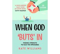 Kate Williams When God ‘Buts’ In (Tascabile)