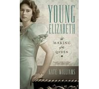 Kate Williams Young Elizabeth (Copertina rigida)