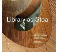Kate Wingert-Playdon Library as Stoa (Tascabile)