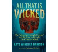 Kate Winkler Dawson All That is Wicked (Tascabile)