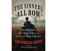 Kate Winkler Dawson The Sinners All Bow (Copertina rigida)