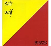 Kate Wolf Breezes (CD)