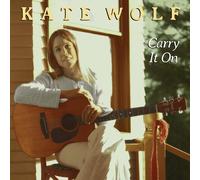 Kate Wolf Carry It On (CD) Album (Jewel Case)
