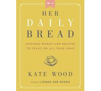 Kate Wood Her Daily Bread (Tascabile)