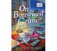 Kate Young On Borrowed Crime (Copertina rigida)