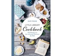 Kate Young Susan Little Library Cookbook: 100 Rezepte aus de (Copertina rigida)