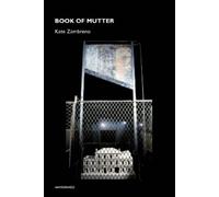 Kate Zambreno Book of Mutter (Copertina rigida) Semiotext(e) / Native Agents