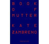 Kate Zambreno Book of Mutter (Tascabile)