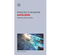 Katechon. Filosofia, politica, estetica