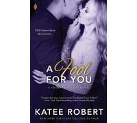 Katee Robert A Fool for You (Tascabile)