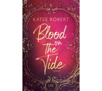 Katee Robert Anika Klüv Blood on the Tide (Crimson Sails, Band (Tascabile)