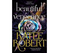 Katee Robert Beautiful Vengeance (Previously Published as Forbidden (Tascabile)