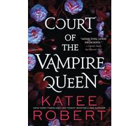 Katee Robert Court of the Vampire Queen (Tascabile)