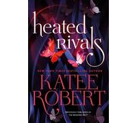 Katee Robert Heated Rivals (Previously Published as the Wedding Pact (Tascabile)
