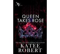 Katee Robert Queen Takes Rose (Tascabile) Wicked Villains
