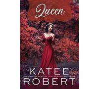 Katee Robert Queen (Tascabile) Bloodline Vampires