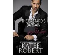 Katee Robert The Bastard's Bargain (Tascabile) O'Malleys