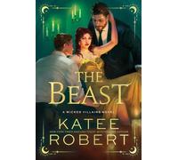 Katee Robert The Beast (Standard Edition) (Tascabile) Wicked Villains