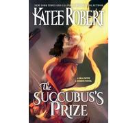 Katee Robert The Succubus's Prize (Tascabile)