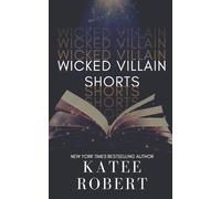 Katee Robert Wicked Villain Shorts (Tascabile) Wicked Villains