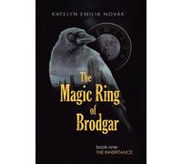 Katelyn Emilia Novak The Magic Ring of Brodgar (Copertina rigida)