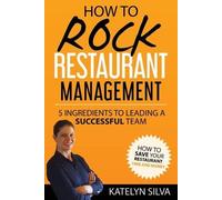 Katelyn Silva How to Rock Restaurant Management (Tascabile)
