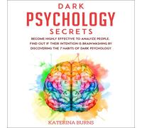 Katerina Burns Dark Psychology Secrets (Tascabile) Learn Psychology