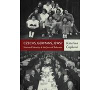 Kateřina Čapková Czechs, Germans, Jews? (Tascabile)